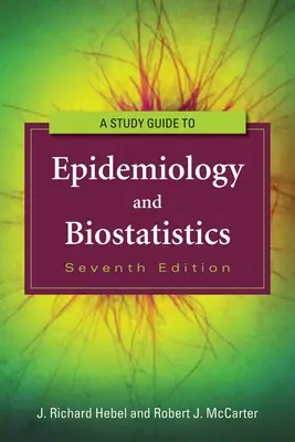 Przewodnik do epidemiologii i biostatystyki - Study Guide to Epidemiology and Biostatistics