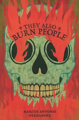 Palą też ludzi - They Also Burn People