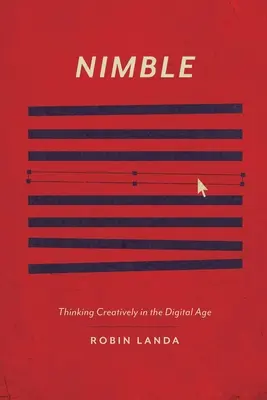 Nimble: Kreatywne myślenie w erze cyfrowej - Nimble: Thinking Creatively in the Digital Age