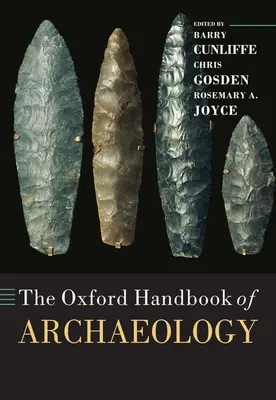 Oksfordzki podręcznik archeologii - The Oxford Handbook of Archaeology