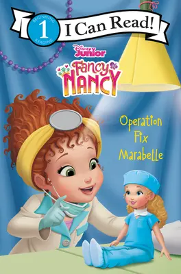 Disney Junior Fancy Nancy: Operacja „Napraw Marabelle - Disney Junior Fancy Nancy: Operation Fix Marabelle