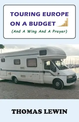 Podróżowanie po Europie z ograniczonym budżetem - Touring Europe on a Budget