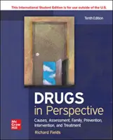 Narkotyki ISE w perspektywie: Przyczyny, ocena, rodzina, zapobieganie, interwencja i leczenie - ISE Drugs in Perspective: Causes, Assessment, Family, Prevention, Intervention, and Treatment