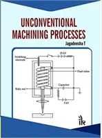 Niekonwencjonalne procesy obróbki skrawaniem - Unconventional Machining Processes