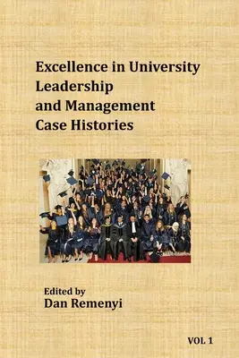 Doskonałość w przywództwie i zarządzaniu uniwersytetem: Historie przypadków - Excellence in University Leadership and Management: Case Histories