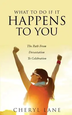 Co zrobić, gdy coś ci się stanie? - What To Do If It Happens To You