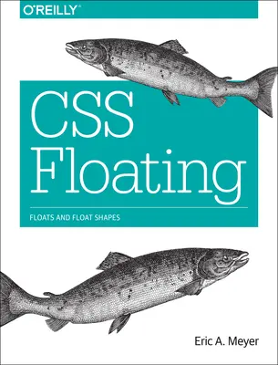 CSS Floating: Pływaki i kształty pływające - CSS Floating: Floats and Float Shapes