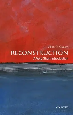 Rekonstrukcja: Bardzo krótkie wprowadzenie - Reconstruction: A Very Short Introduction