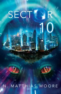 Sektor 10: Prequel - Sector 10: A Prequel