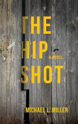 Strzał z biodra - The Hip Shot