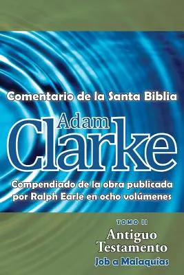 Adam Clarke, Komentarz do Świętej Biblii, Tom 2 - Adam Clarke, Comentario de La Santa Biblia, Tomo 2