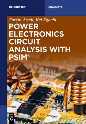 Analiza obwodów energoelektronicznych z Psim(r) - Power Electronics Circuit Analysis with Psim(r)