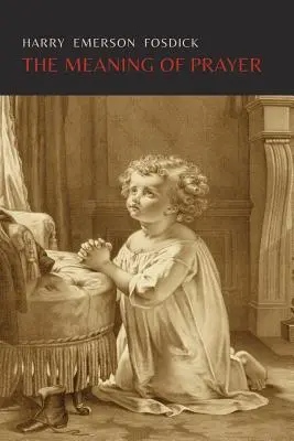 Znaczenie modlitwy - The Meaning of Prayer