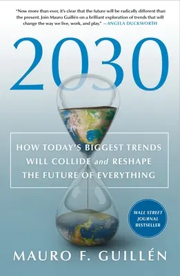 2030: Jak największe dzisiejsze trendy zderzą się i zmienią przyszłość wszystkiego - 2030: How Today's Biggest Trends Will Collide and Reshape the Future of Everything