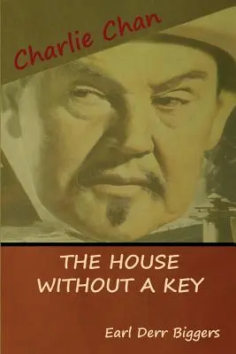 Dom bez klucza (Tajemnica Charliego Chana) - The House without a Key (A Charlie Chan Mystery)