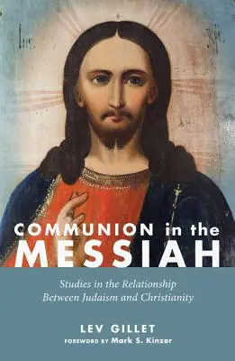 Komunia w Mesjaszu - Communion in the Messiah