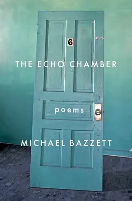 The Echo Chamber: Wiersze - The Echo Chamber: Poems