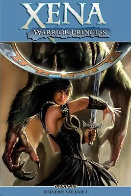 Xena: Wojownicza księżniczka: Omnibus, tom 1 - Xena: Warrior Princess: Omnibus, Volume 1