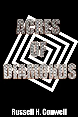 Akry diamentów - Acres of Diamonds