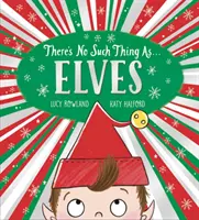 Nie ma czegoś takiego jak elfy (PB) - There's No Such Thing as Elves (PB)