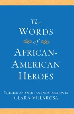 Słowa afroamerykańskich bohaterów - The Words of African-American Heroes