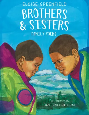 Bracia i siostry: Wiersze rodzinne - Brothers & Sisters: Family Poems