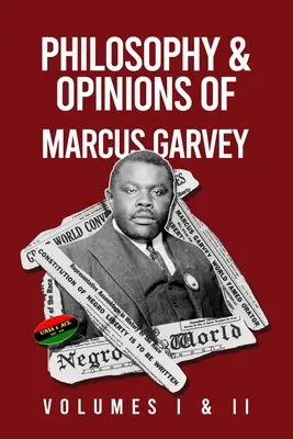 Filozofia i opinie Marcusa Garveya [Tom I i II w jednym tomie - Philosophy and Opinions of Marcus Garvey [Volumes I and II in One Volume