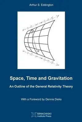 Przestrzeń, czas i grawitacja: Zarys ogólnej teorii względności - Space, Time and Gravitation: An Outline of the General Relativity Theory