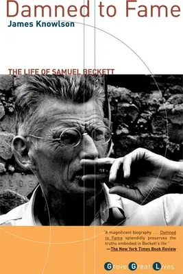 Skazany na sławę: Życie Samuela Becketta - Damned to Fame: The Life of Samuel Beckett