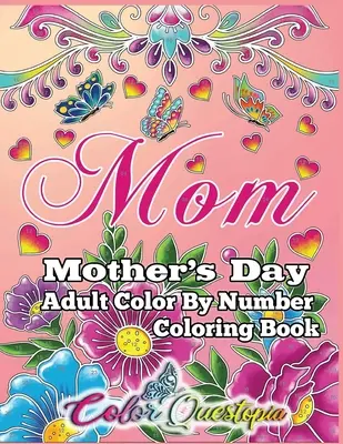 Kolorowanka na Dzień Matki - Mamo - koloruj według numerów dla dorosłych - Mother's Day Coloring Book -Mom- Adult Color by Number