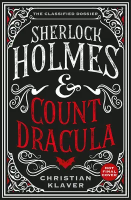 Tajne akta - Sherlock Holmes i hrabia Dracula - The Classified Dossier - Sherlock Holmes and Count Dracula