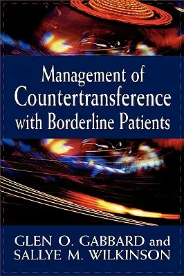 Zarządzanie przeciwprzeniesieniem u pacjentów z borderline - Management of Countertransference with Borderline Patients