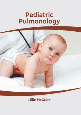 Pulmonologia dziecięca - Pediatric Pulmonology