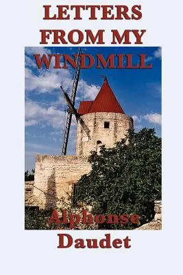 Listy z mojego wiatraka - Letters from my Windmill