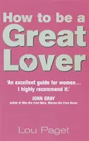 Jak być wspaniałym kochankiem - How To Be A Great Lover