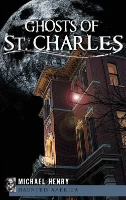 Duchy St. Charles - Ghosts of St. Charles