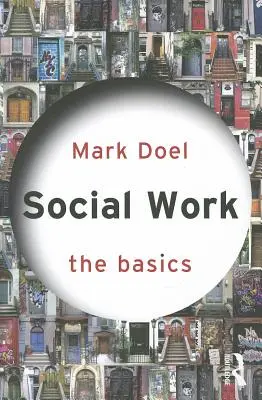 Praca socjalna: Podstawy - Social Work: The Basics