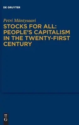 Akcje dla wszystkich: Kapitalizm ludowy w XXI wieku - Stocks for All: People's Capitalism in the Twenty-First Century