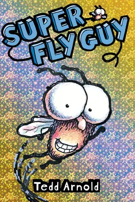 Super Muchomorek! (Muchomorek #2), 2 - Super Fly Guy! (Fly Guy #2), 2