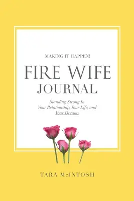 Dziennik żony ognia - Fire Wife Journal