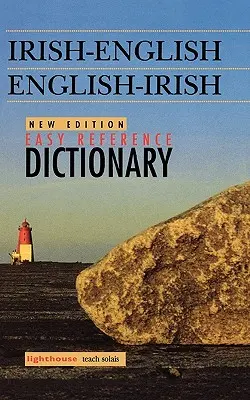 Łatwy słownik irlandzko-angielski/angielsko-irlandzki, nowe wydanie - Irish-English/English-Irish Easy Reference Dictionary, New Edition