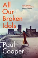 Wszyscy nasi złamani idole - All Our Broken Idols