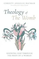 Teologia łona matki - Theology of The Womb