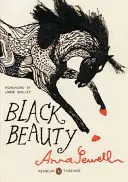 Black Beauty: (Penguin Classics Deluxe Edition) - Black Beauty: (penguin Classics Deluxe Edition)