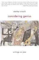 Rozważając geniusz: Pisma o jazzie - Considering Genius: Writings on Jazz