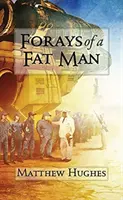 Wyprawy grubasa - Forays of a Fat Man