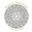 Kolorowanka z medytacją mandali - Mandala Meditation Coloring Book