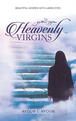 Niebiańskie dziewice حور العين - Heavenly Virgins حور العين