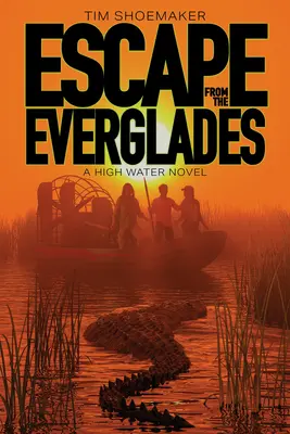 Ucieczka z Everglades - Escape from the Everglades