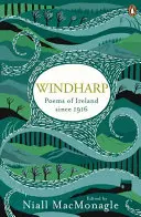 Windharp - wiersze irlandzkie od 1916 roku - Windharp - Poems of Ireland since 1916